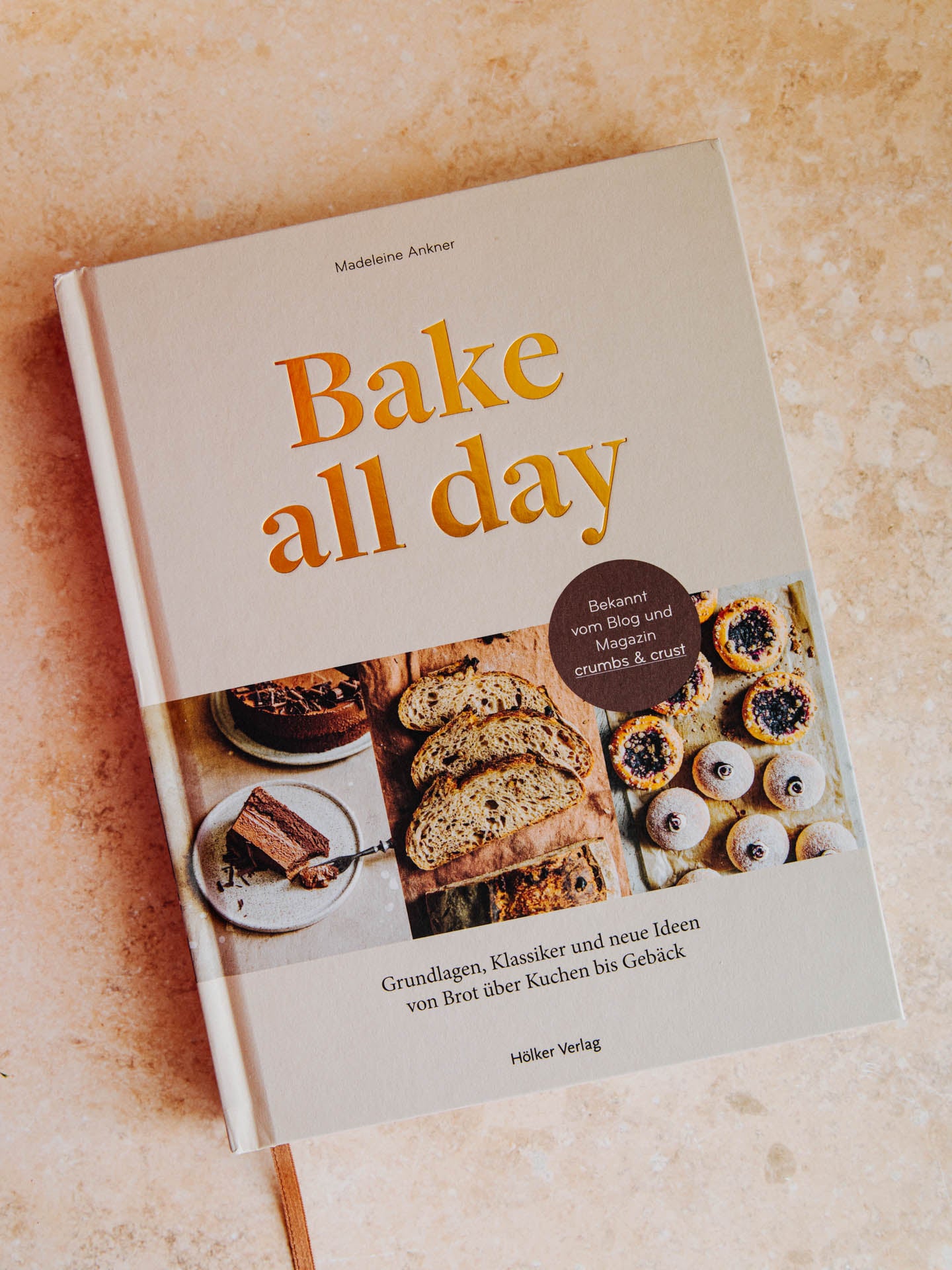 Bake all day – unser Grundlagen-Backbuch