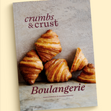 Crumbs & Crust „Boulangerie“ - Jetzt vorbestellen!