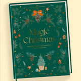 Magic Christmas: Festliche Rezepte und Geschichten für die Winterzeit