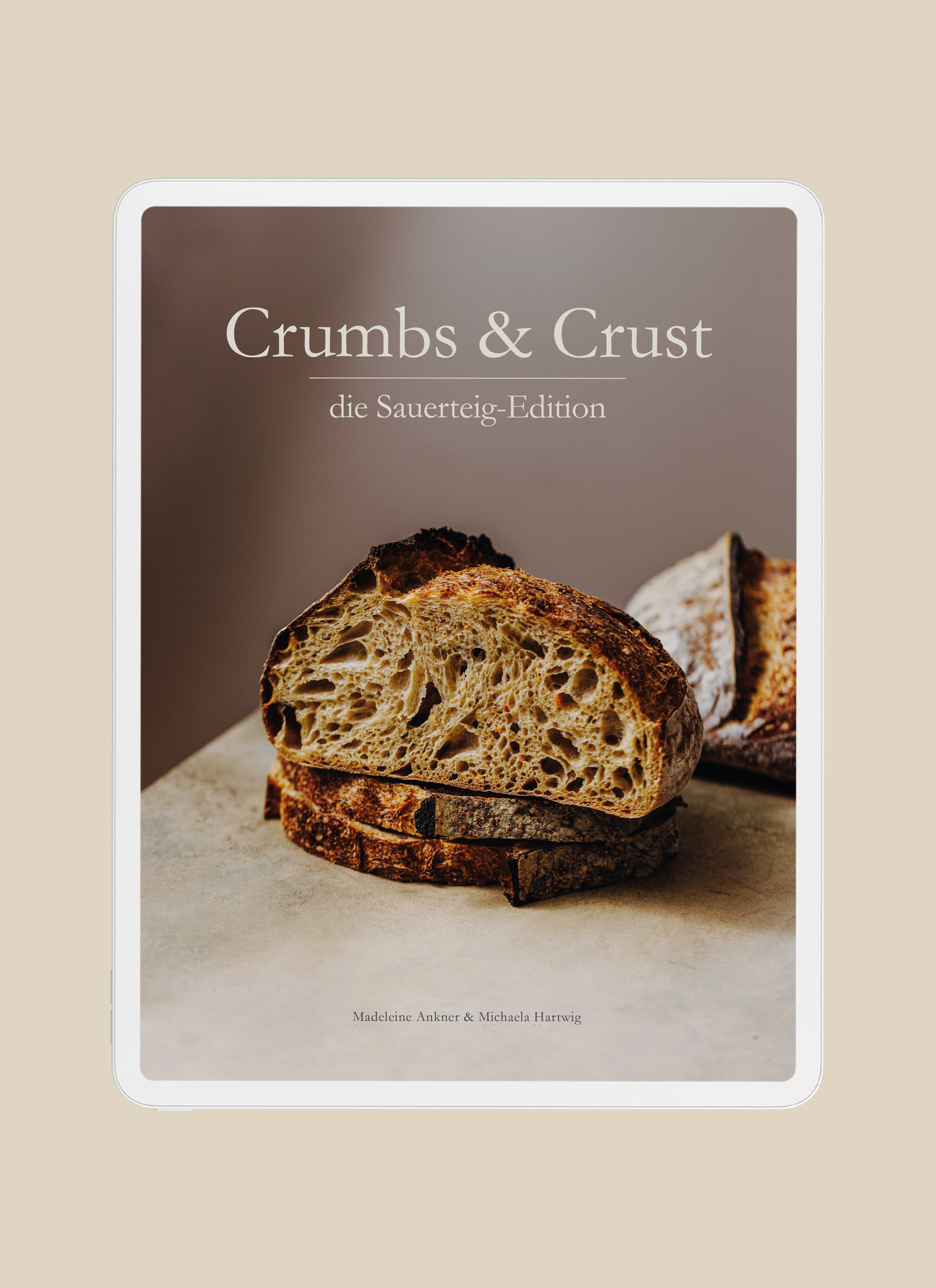 Crumbs & Crust Sauerteig I E-Book