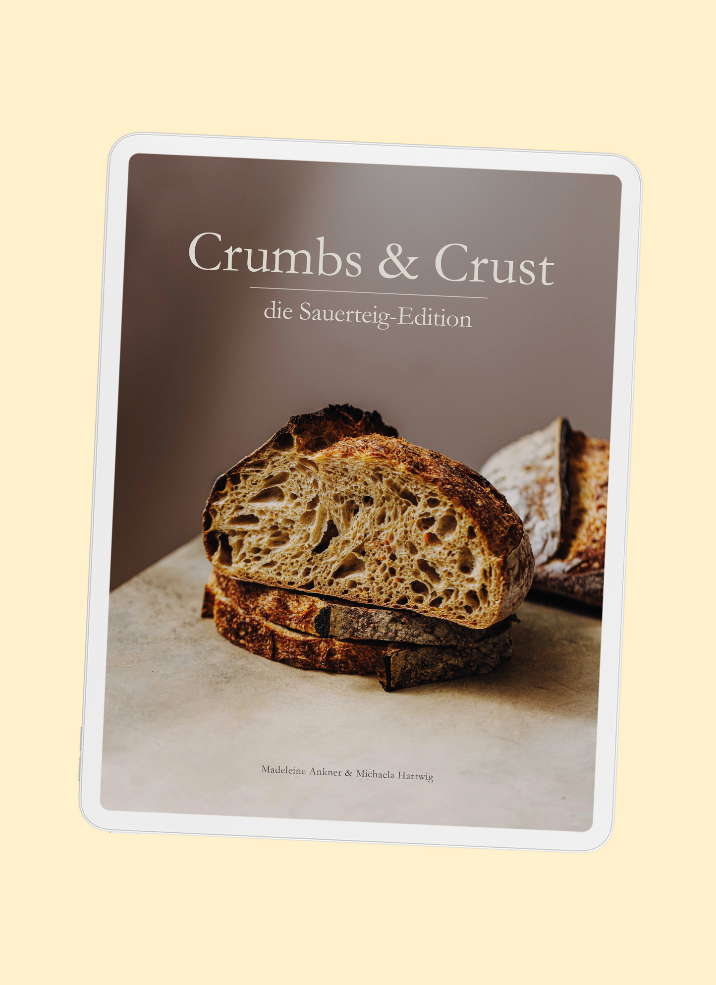 Crumbs & Crust Sauerteig I E-Book